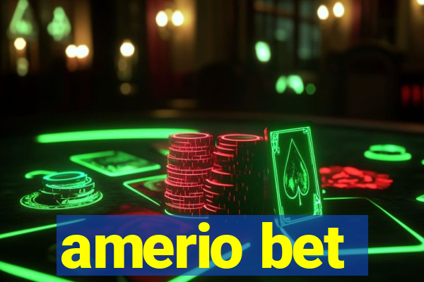 amerio bet